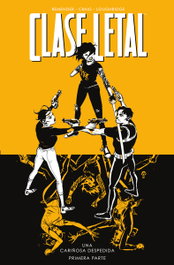 Norma Editorial, Clase Letal 11: Una cariñosa despedida 1 - Remender, Craig, Loughridge - Norma Editorial