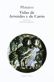 Vida de Aristides y de Catón, Plutarco - AKAL
