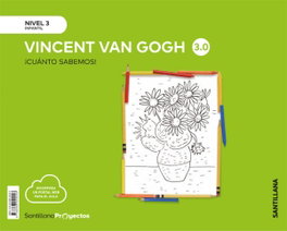 SANTILLANA, NIVEL 3 VAN GOGH CUANTO SABEMOS 3.0 ED2019