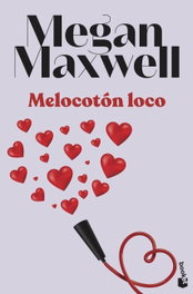 Melocotón loco, Megan Maxwell - BOOKET