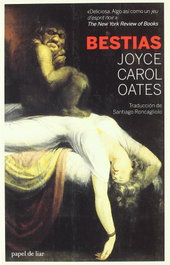Bestias, Joyce Carol Oates - PAPEL DE LIAR