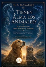 LIBRERIA ARGENTINA (ELA) ¿Tienen alma los animales?: el vínculo, H.P. Blavatsky - LIBRERIA ARGENTINA (ELA)