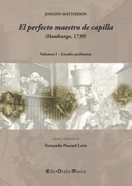 El perfecto maestro de capilla (Hamburgo, 1739), Johann Mattheson - EDICTORALIA LLIBRES