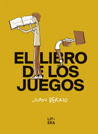 LITERA, El libro de los juegos, Juan Berrio Martin-Retortillo