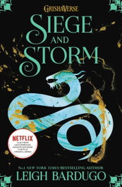 The Grisha: Siege and Storm : Book 2, Leigh Bardugo - Orion Children's Books