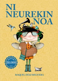 Ni Neurekin Noa, Raquel Díaz Reguera - NUBEOCHO