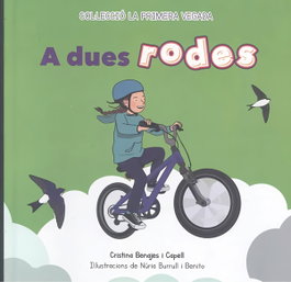 A dues rodes, Cristina Benajes Capell - EXCELLENCE EDITORIAL