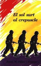 MOLL EDITORIAL, EL SOL SURT AL CREPUSCLE, Josep M. Palau Camps