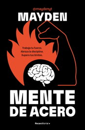 Mente de acero, Mayden - ROCA EDITORIAL