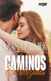Caminos entrelazados, Diana Palmer - HARLEQUIN IBERICA