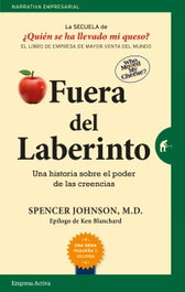 Fuera del laberinto, Spencer Johnson - EMPRESA ACTIVA