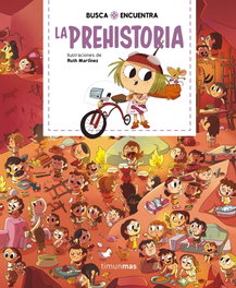 TIMUN MAS Busca y encuentra. La prehistoria