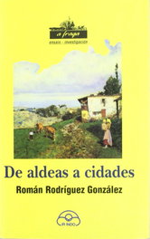 De aldeas a cidades, Román Rodríguez González - IR INDO