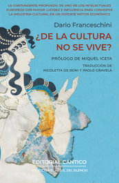 ¿De la cultura no se vive?, Dario Franceschini - ALMUZARA EDITORIAL