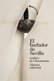 El burlador de Sevilla, Andrés de Claramonte - ALIANZA