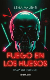 VANIR Fuego en los huesos, Lena Valenti