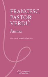 Ànima, Francesc Pastor Verdú - PAGES EDITORS
