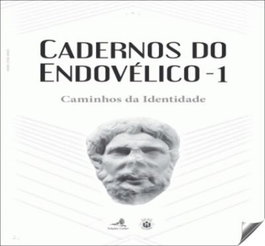 Cadernos do Endovelico: Caminhos da Identidade, AA.VV. - EDIÇOES COLIBRI