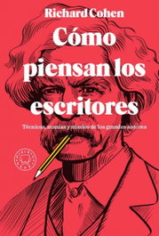 BLACKIE BOOKS, Cómo piensan los escritores - Richard Cohen