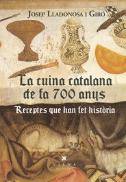 VIENA, La cuina catalana de fa 700 anys - LLADONOSA I GIRÓ, JOSEP