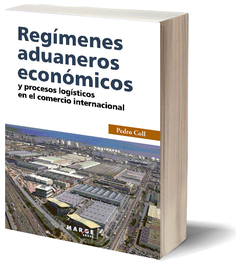REGIMENES ADUANEROS ECONOMICOS, Pedro Coll - MARGE BOOKS