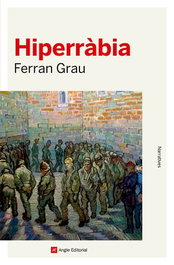 Hiperràbia, Ferran Grau Brescó - ANGLE