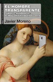 AKAL - El hombre transparente, Javier Moreno