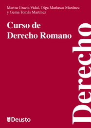 CURSO DE DERECHO ROMANO, vv.aa. - UNIVERSIDAD DE DEUSTO