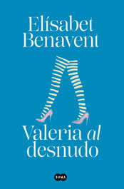 SUMA DE LETRAS, Valeria al desnudo (Saga Valeria 4) - Elísabet Benavent