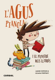 COMBEL, L'Agus Pianola i el monstre dels llibres - Jaume Copons Ramon