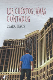 Los cuentos jamás contados, Clara Bezos - EDITORIAL ADARVE
