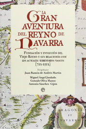 La gran aventura del Reyno de Navarra, Antonio Sánchez-Gijón - LA ESFERA DE LOS LIBROS