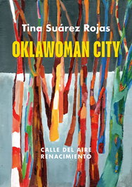 Oklawoman City, Tina Suárez Rojas - RENACIMIENTO EDITORIAL