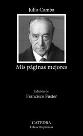 Mis páginas mejores, Julio Camba - CATEDRA