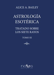 Astrología Esotérica, Alice Bailey - NOUS