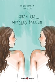Quan els miralls ballen, Jana Alcon - POSTDATA EDICIONES
