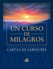 GAIA Cartas de sabiduría de un curso de milagros, VV.AA. - GAIA