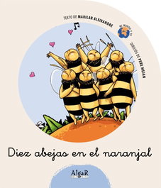 Diez abejas en el naranjal, Marilar Aleixandre - ALGAR EDITORIAL