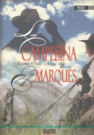 DAURO, LA CAMPESINA Y EL MARQUÉS, Jacinta Ortíz Mesa - DAURO