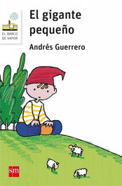 SM, El gigante pequeño, Andrés Guerrero - SM