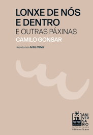 Lonxe de nós e dentro e outras páxinas, Camilo Gonsar - GALAXIA