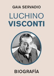 Luchino Visconti, Gaia Servadio - AMARCORD EDICIONES