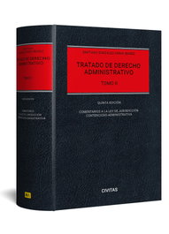 CIVITAS, Tratado de Derecho Administrativo Tomo II-Comentarios a la ley de jurisdicción contencioso-administrativa, Santiago González-Varas