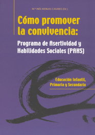 Cómo promover la convivencia (PAHS), Mª Inés Monjas Casares - CEPE