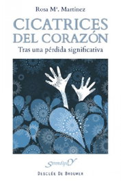 Cicatrices del corazón, Rosa Mª Martínez González - DESCLEE DE BROUWER