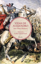 Vidas de Alejandro, Pseudo Calístenes - SIRUELA