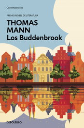 Los Buddenbrook, Thomas Mann - DEBOLSILLO