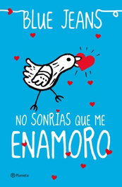 No sonrías que me enamoro, Blue Jeans - Planeta