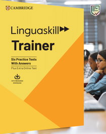 CAMBRIDGE, Linguaskill Trainer B1 to C1 Trainer with answers with downloadable audio - AA.VV.