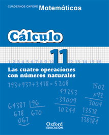 OXFORD UNIVERSITY PRESS, Matemáticas 1º Primaria Cuadernos de Cálculo 11